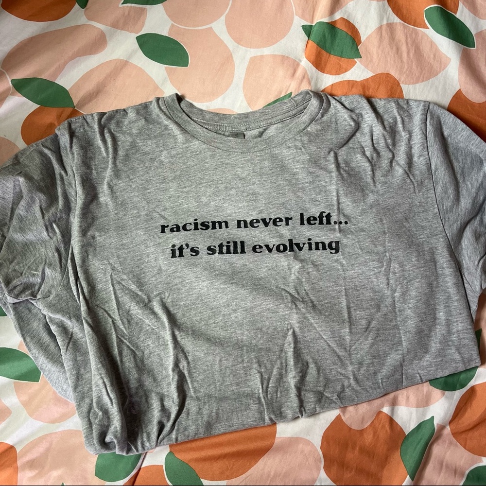 Green Box Shop Racism Never Left Tee - Picture 2 of 4